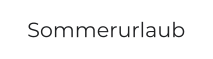 Sommerurlaub