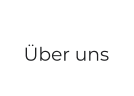 Über uns